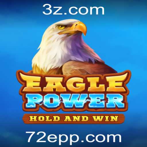 EaglePower: Descubra o Novo Fenômeno dos Jogos com a Chave Mágica '72e'