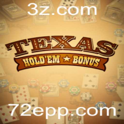 Explorando o Mundo do Texas Hold'em Bonus: Regras e Estratégias